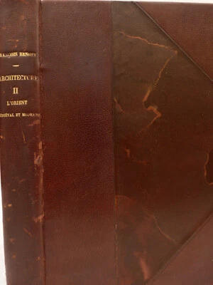 L'Architecture : L'Orient Medieval et Moderne Benoit, Francois Editions RENOUARD - Photo 1/4