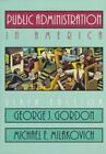 Public Administration in America by Gordon, George J. , paperback