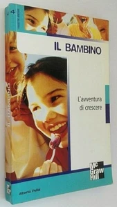 Il Bambino. L'avventura di crescere - Alberto Pellai - Foto 1 di 1