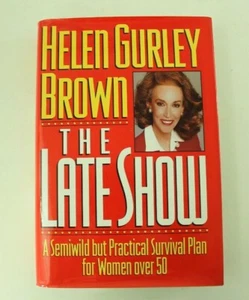 Die späte Show: Ein halbwilder, aber praktischer Überlebensplan... von Helen Gurley Brown - Bild 1 von 6