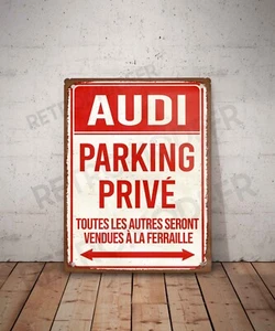 Plaque métal vintage Audi parking privé Enseigne Garage Décoration Déco Panneau - Imagen 1 de 3