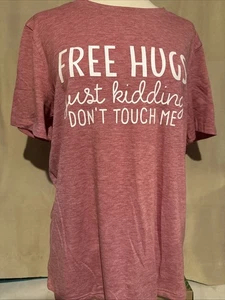 FREE HUGS - Just Kidding Don’t Touch Me- Funny T-Shirt Medium - Picture 1 of 3