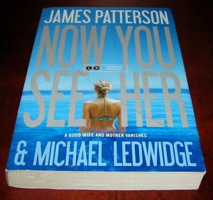 Now You See Her James Patterson ARC Uncorrected Proof 1st Edition PB - Picture 1 of 10