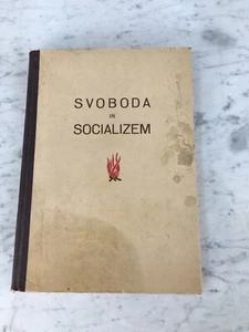 Old Book IN Slovenian Svoboda IN Socializem Joško Zigon Gorica 1945 Rare - Picture 1 of 6