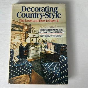 Vintage 80s Decor Book Decorating Country Style McMillan Gilbert Hardcover - Picture 1 of 7