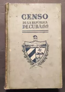 1919 "Censo De La Republica de Cuba" illustriert mit Karten & einzigartigen Fotos - Bild 1 von 12