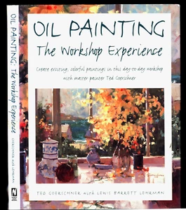 TED GOERSCHNER OIL PAINTING THE WORKSHOP EXPERIENCE VERY GOOD HD DJ - Picture 1 of 1