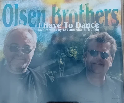 Olson Brothers - I Have To Dance - Maxi-CD / CMC Records 2000, 8890292 - Bild 1 von 3