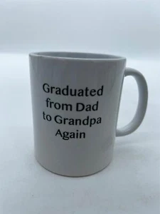 Graduado de papá a abuelo otra vez - Taza 16oz - Imagen 1 de 3