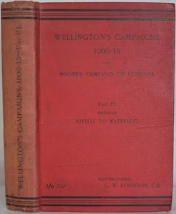 WELLINGTON'S CAMPAIGNS PART III: 1813-14-15. NIVELLE TO WATERLOO, Robinson 1906 - Imagen 1 de 7