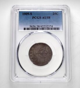1909-S 25C Barber Quarter Graded By PCGS As AU58 Gorgeous Coin