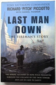 Last Man Down The Fireman's Story Paperback 2002 by Richard Pitch Picciotto - Picture 1 of 9