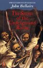 The Secret Of The Underground Room: A Johnny Dixon, By John Bellairs **Mint**