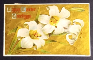 Frohe Ostern Grüße Lilie Blumen Goldprägung Postkarte um 1910 - Bild 1 von 3