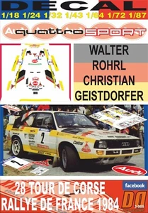 DECAL AUDI QUATTRO SPORT W. ROHRL TOUR DE CORSE 1984 DnF (08) - Picture 1 of 1