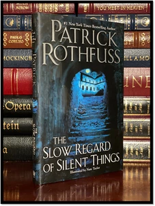 Slow Regard Of Silent Things PATRICK ROTHFUSS SIGNED New Name The Wind Hardback - Picture 1 of 4