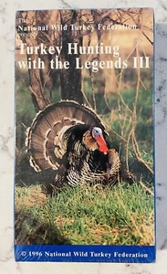 NEW Turkey Hunting with the Legends III National Wild Turkey Federation VHS TAPE - Picture 1 of 3