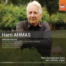 PETRI KOMULAINEN / JAN LEHTOLA HARRI AHMAS: ORGAN MUSIC NEW CD