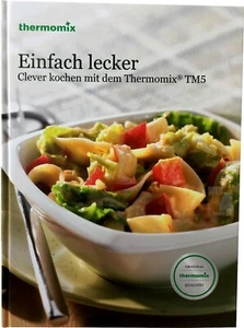 Kochbuch Vorwerk Thermomix EINFACH LECKER Buch clever kochen TM5 TM6 sk24 - Bild 1 von 1