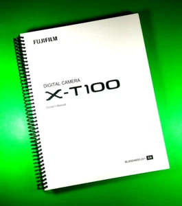 Owners Manual for Fujifilm XT100 X-T100 Camera 240 Pages W/Clear Covers - Picture 1 of 1