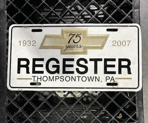 Regester Chevrolet 75 Year Anniversary 1932-2007 Thompsontown Pa Booster Plate - Picture 1 of 5