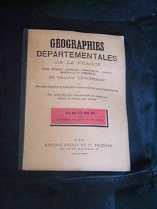 Géographies départementales de la France : la Drôme - Ed. Guérin, Nicolle et C. - Foto 1 di 2