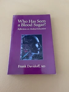 Who Has Seen a Blood Sugar?: Reflections on Medical Education - Foto 1 di 10