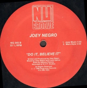 JOEY NEGRO – Hazlo, Créelo - NU Groove - NG 045 - USA 1990 - Picture 1 of 2