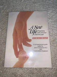 A New Life : Pregnancy, Birth and Your Child's First Year by Carrie N.... - Bild 1 von 7