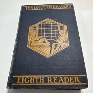 The Lincoln Readers Eighth Reader  1925 Hardcover - Imagen 1 de 18