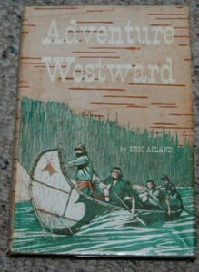 Vintage 1967 Adventure Westward by Eric Acland HC DJ Book - Picture 1 of 4