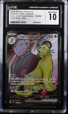 CGC 10 GEM MINT JAPANESE POKEMON 2025 Team Rocket's Persian ex 118/098Sv10 202 - Image 1 of 3