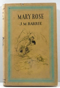 Mary Rose by J M Barrie 1949 Play DJ vintage fiction Book hardcover illustrated - Picture 1 of 19