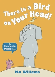There Is a Bird on Your Head! by Mo Willems (English) Paperback Book - Picture 1 of 1