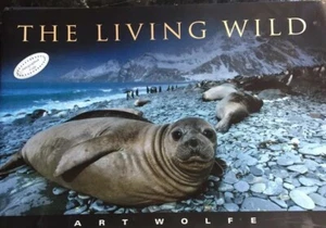 The Living Wild by Art Wolfe -Signed - Picture 1 of 6