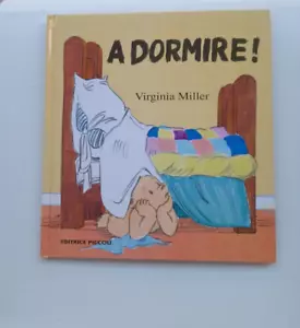 A DORMIRE. VIRGINIA MILLER. EDITRICE PICCOLI 1996. TRADUZ: DI LORENZA ACCORNERO - Imagen 1 de 6