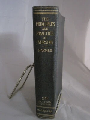 Textbook of Principles and Practice of Nursing- Harmer-2nd Edition Revised- 1933 - Image 1 of 4