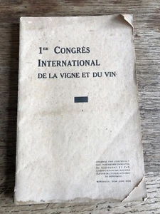 1er congrès international de la vigne et du vin. Bordeaux Imprimerie Delmas 1929 - Picture 1 of 20