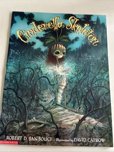 Cinderella Skeleton - Paperback Robert D. San Souci - Picture 1 of 1
