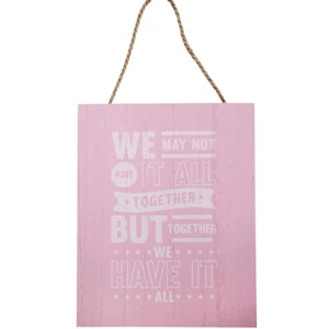 Country Rustic Wooden Sign Hanging Pink Have It All Together Plaque - Picture 1 of 1
