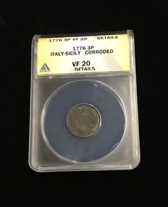 1776 Italy Sicily 3 Piccioli ANACS VF 20 Details **Corroded** - Picture 1 of 4