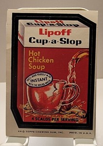1974 Topps Wacky Package 8th Series Lipton Lipoff Cup a Slop Card