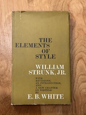 Elements of Style 1960 E.B. White William Strunk Jr Fifth Printing 1959 Hardcove Foto 1 de 4