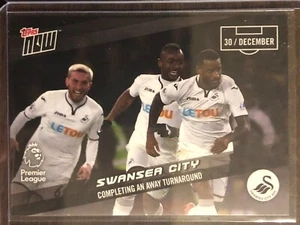 2017 Topps Now PL Premier League #94 Swansea City AFC - Picture 1 of 2