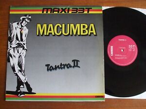 RARE MAXI 45T 12" TANTRA II MACUMBA 1983 CARRERE 8227 FRENCH FUNK BOOGIE EX