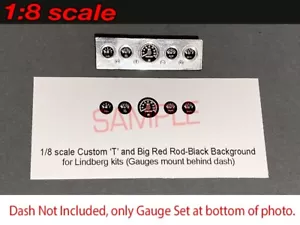 1/8 CUSTOM T and BIG RED ROD Black background gauges for LINDBERG kits—PLS READ - Picture 1 of 2