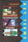 Key Terms in Technology Studies: Wood, Metal and Plastic Technologies (Key terms