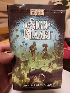 Sign of Glaaki by Steve Lockley and Steven Savile (Paperback) Arkham Horror - Foto 1 di 5