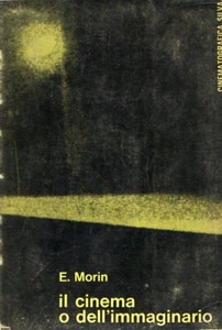 Morin, Edgar. Il cinema o dell'immaginario - Foto 1 di 1