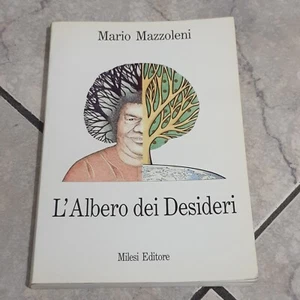 Mario Mazzoleni DER BAUM DER WÜNSCHE Lehren von Sri Satya Sai Baba - Bild 1 von 6